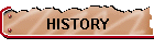 HISTORY